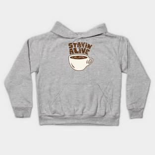 Stayin' Alive Kids Hoodie